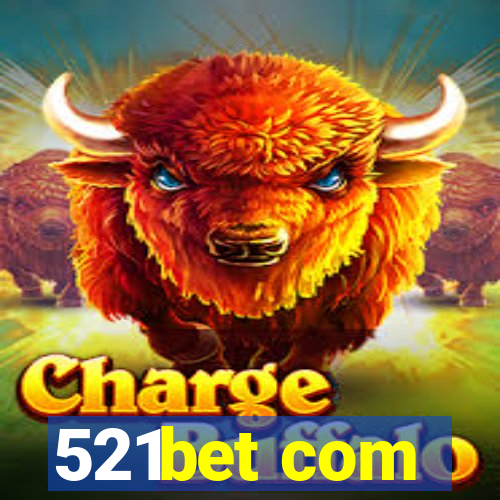 521bet com
